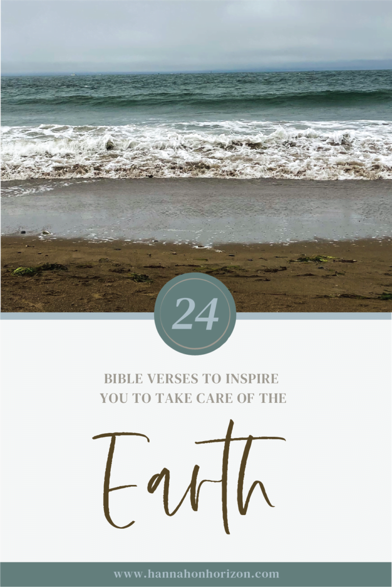 24 Bible verses about taking care of the Earth (& practical, everyday ...