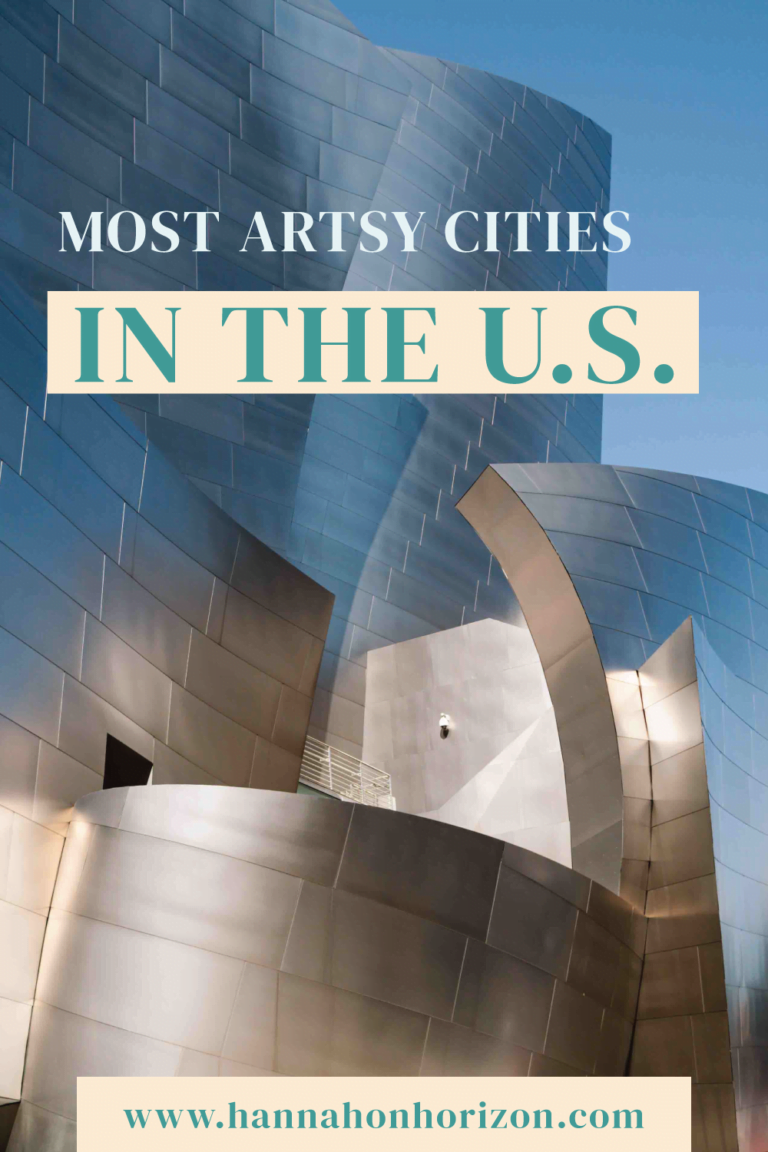 26 Most Artsy Cities in the US Hannah on Horizon