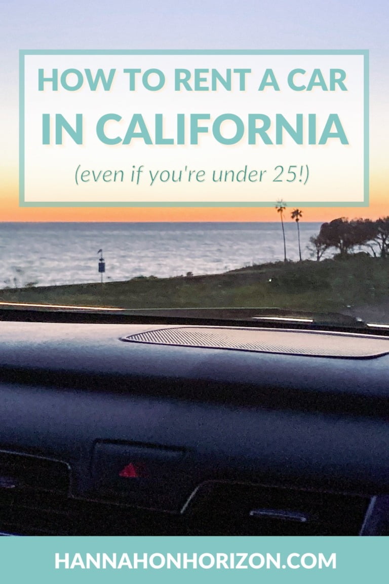 How old do you need to be to rent a car in California? (2024) Hannah