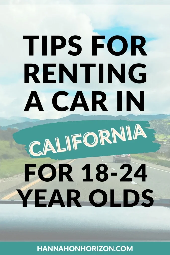 How old do you need to be to rent a car in California 2024