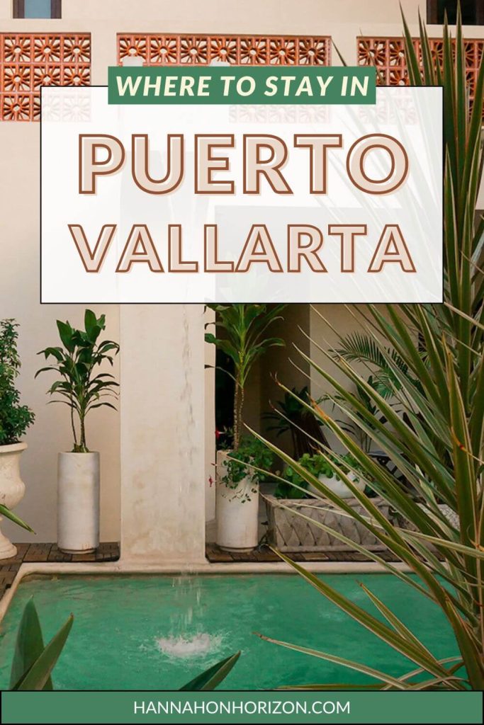 Pinterest graphic of Casa Victoria Malecon, an adults only stay in Puerto Vallarta. Text says "Where to stay in Puerto Vallarta" and below says "www.hannahonhorizon.com", where the post is located in