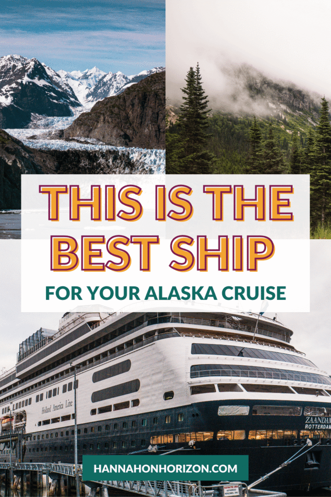 Pinterest graphic with text that says "Alaska Cruise Guide on Holland America Zaandam. Top Left: Margerie Glacier in Glacier National Park. Top Right: Trees on the White Pass Summit. Bottom Holland America Zaandam docked in Skagway